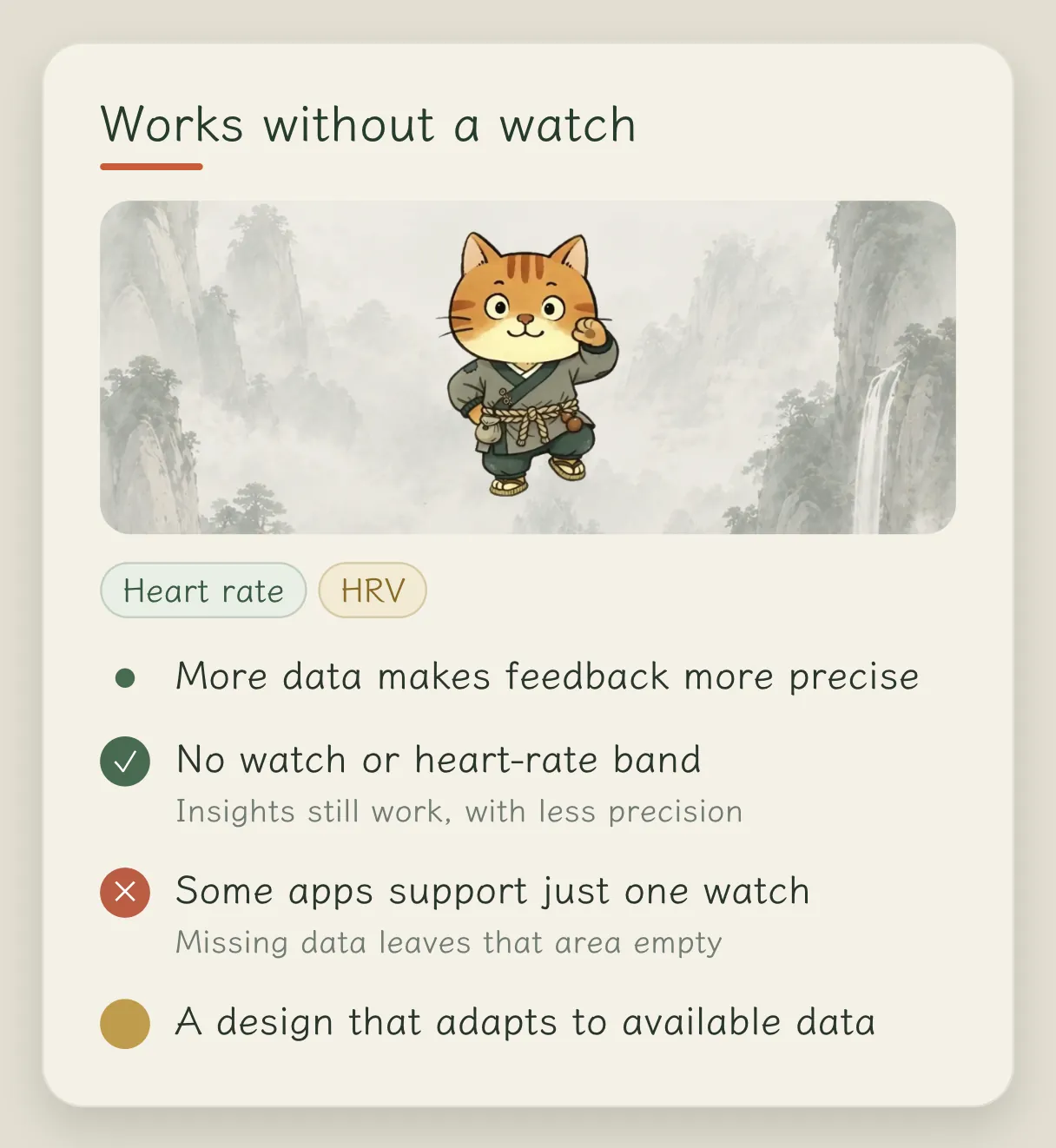 Concept card "Works without a watch": the more complete the data, the more accurate the system's feedback; without a watch or a heart rate band you still get full data insights, just less accurate ones; some apps only recognize one kind of watch and leave that area empty when they can't get the data; so it is built as a stepped design